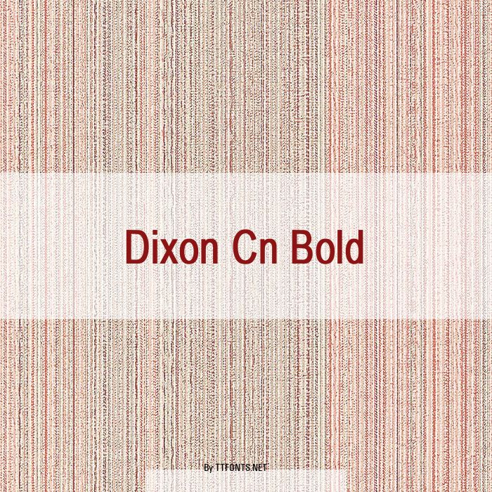 Dixon Cn Bold example